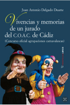 Vivencias y memorias de un jurado del C.O.A.C. de Cádiz