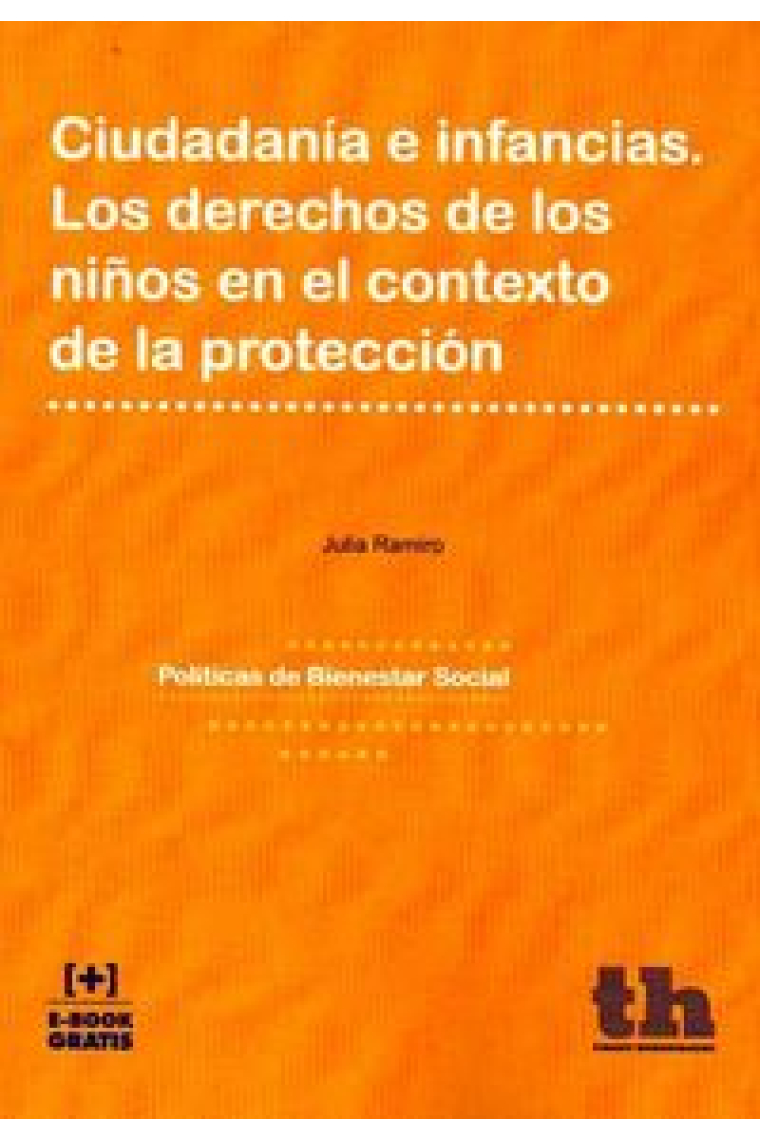 Ciudadanía e Infancias. Los Derechos de los Niños en el Contexto de la Protección