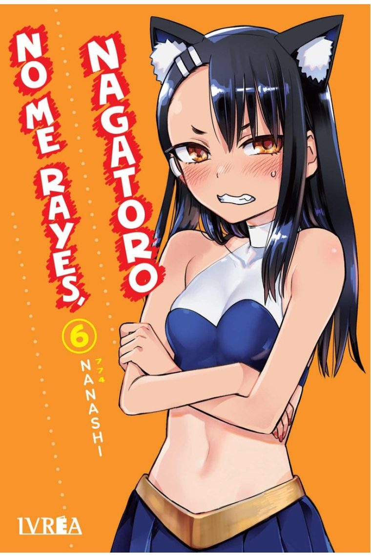 NO ME RAYES NAGATORO 6