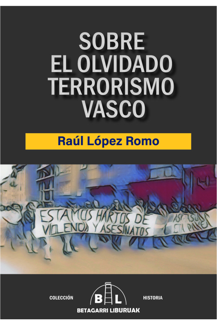 SOBRE EL OLVIDADO TERRORISMO VASCO