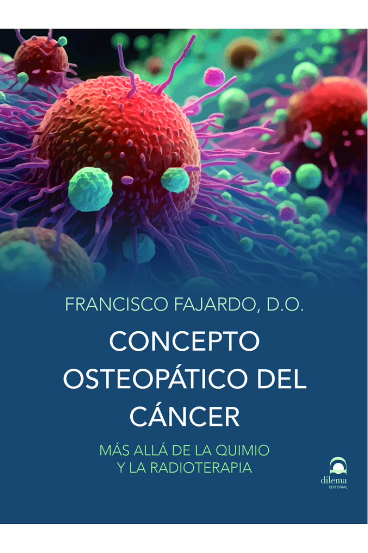 CONCEPTO OSTEOPATICO DEL CANCER