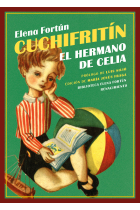 Cuchifritín, el hermano de Celia