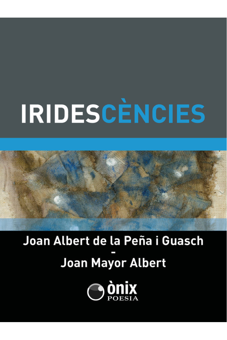 IRIDESCENCIES