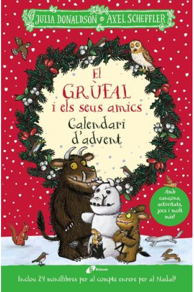 El grúfal i els seus amics. Calendari d'advent (gran format)