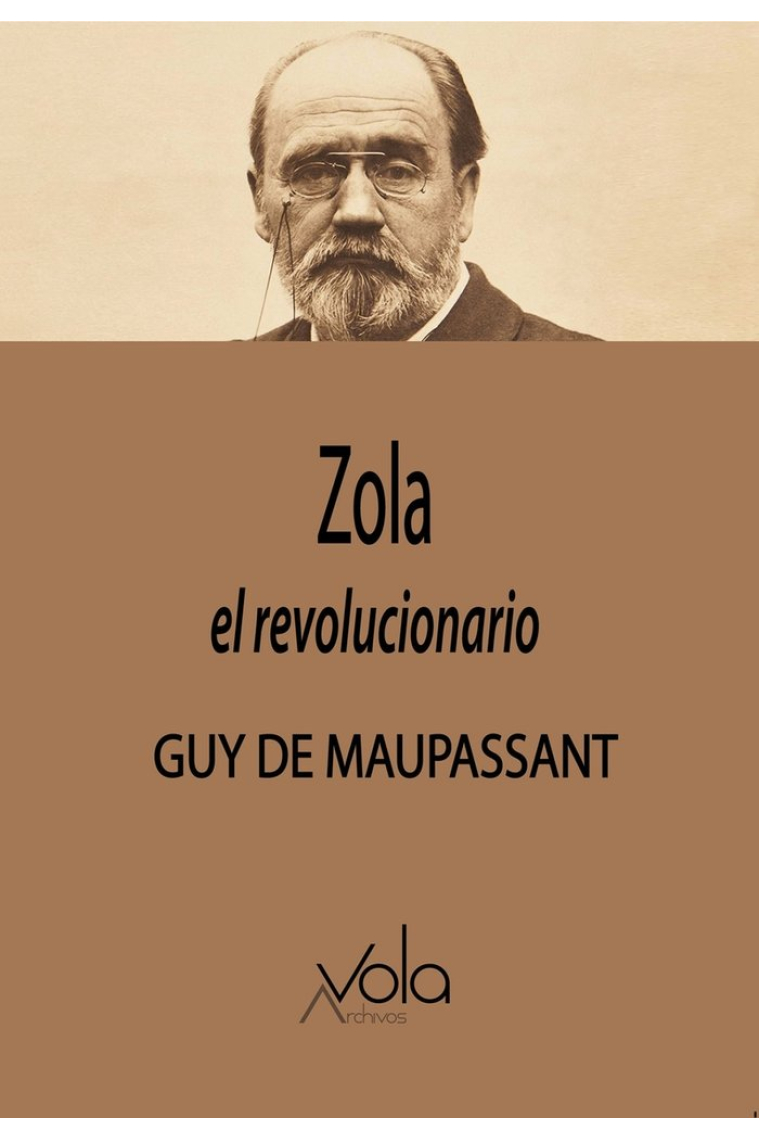 Zola, el revolucionario