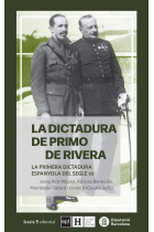 La dictadura de Primo de Rivera. La primera dictadura espanyola del segle XX