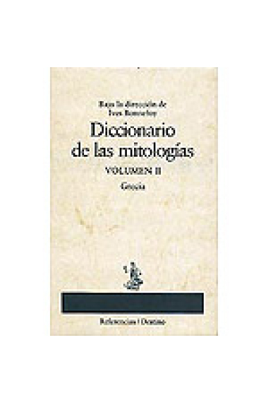 Diccionario de las mitologías Volumen II