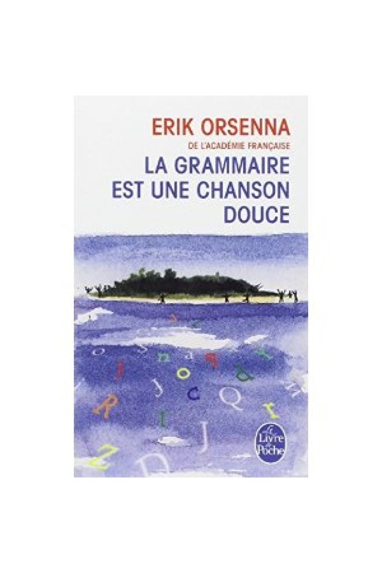 La grammaire est une chanson douce