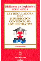 Ley reguladora jurisdiccion contencioso-administrativa