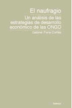 El naufragio. Un análisis de las estrategias de desarrollo económico de las ONGD