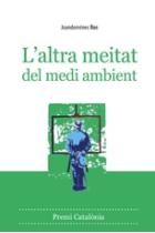 L' altra meitat del medi ambient