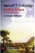 Kubla Khan  y otros poemas (ed.bilingüe inglés-español)