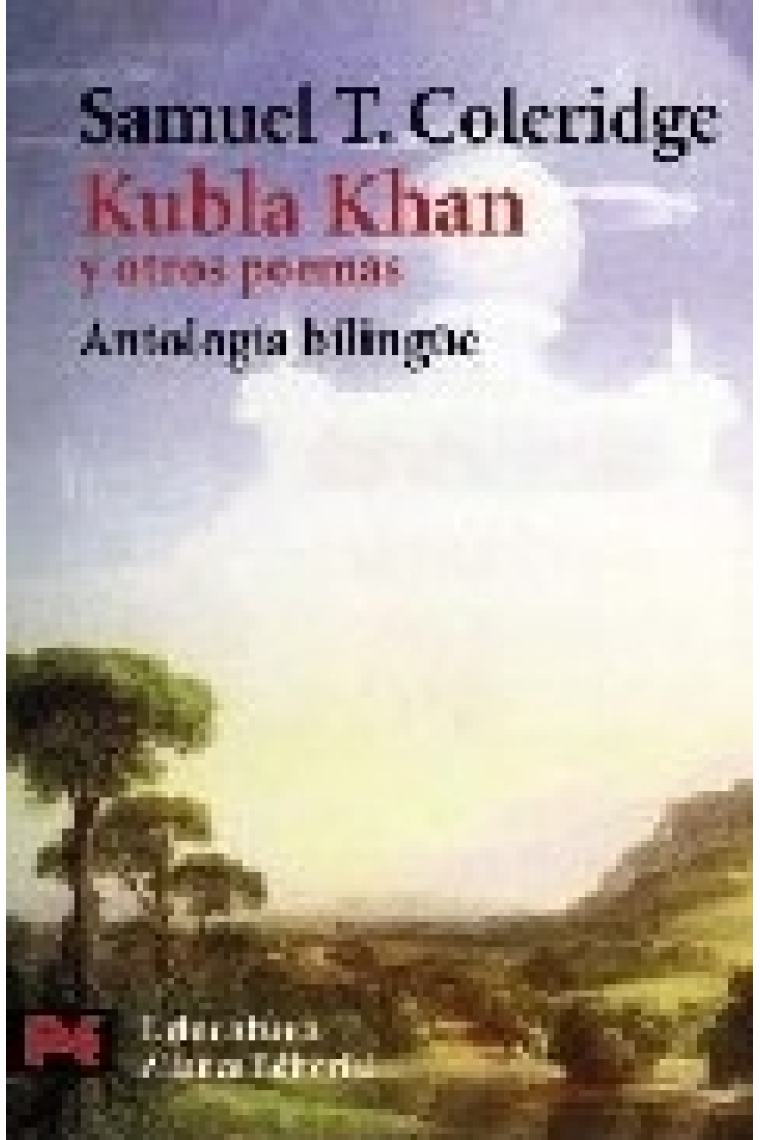 Kubla Khan  y otros poemas (ed.bilingüe inglés-español)