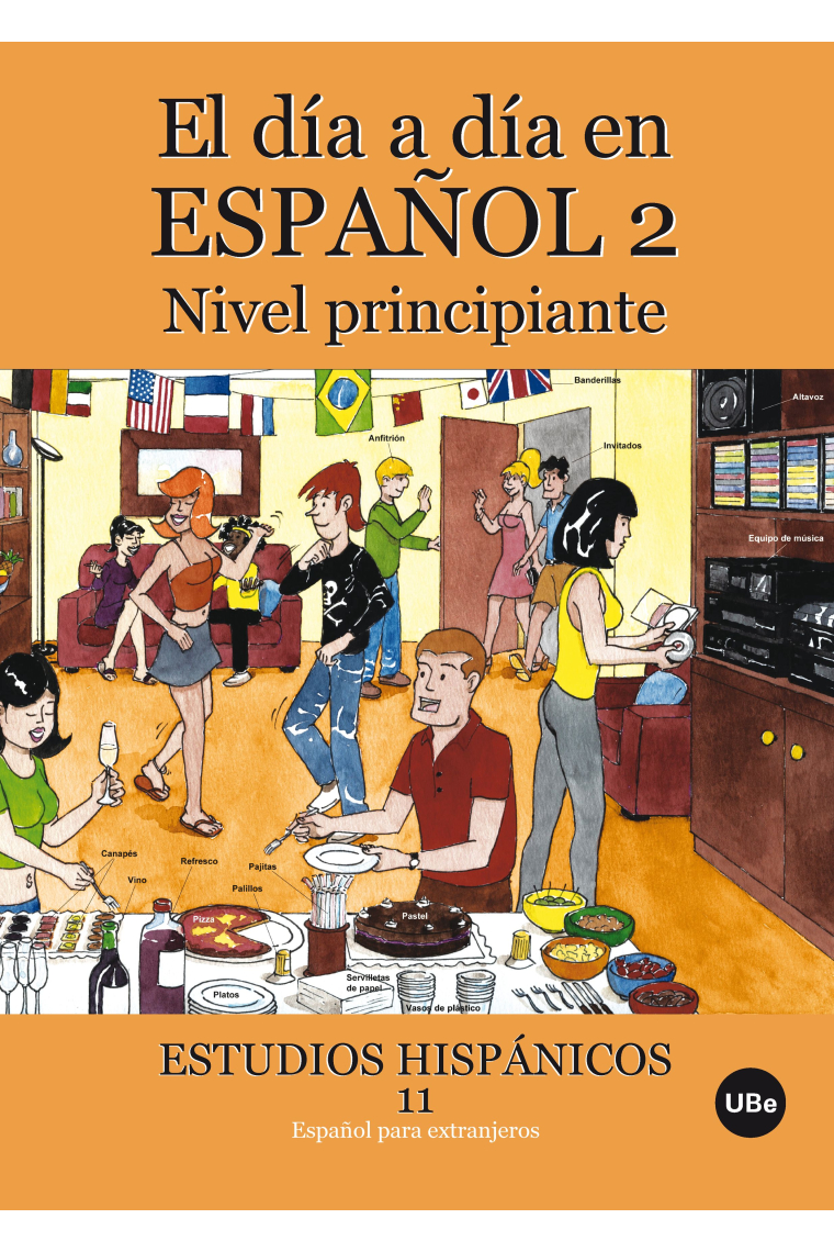 El día a día en español 2: Nivel principiante (Llibre + CD)