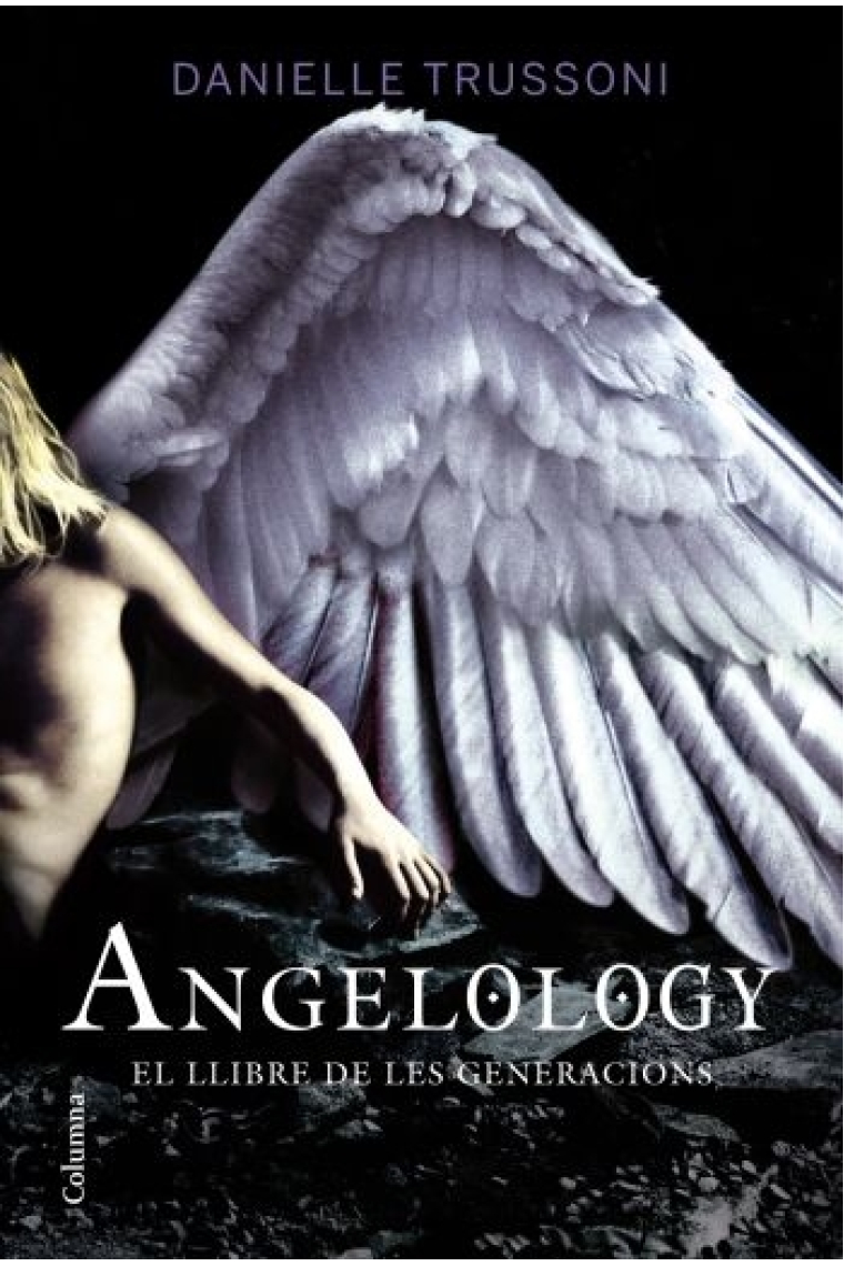 Angelology. El llibre de les generacions