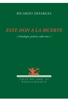 Este don de la muerte (Antología poética 1960-2011)