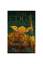 Freeglader (The Edge Chronicles Rook Saga Book 3)