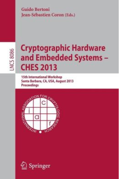 Cryptographic Hardware and Embedded Systems -- CHES 2013: 15th International Workshop,