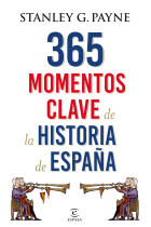 365 momentos clave de la Historia de España