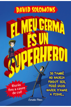 El meu germà és un superheroi