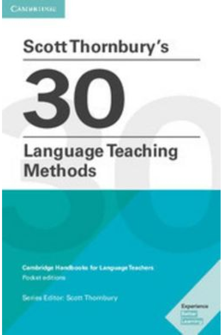 Scott Thornbury's 30 Language Teaching Methods (Cambridge Handbooks for Language Teachers)