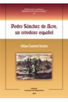 Pedro Sánchez de Acre: un ortodoxo español del siglo XVI