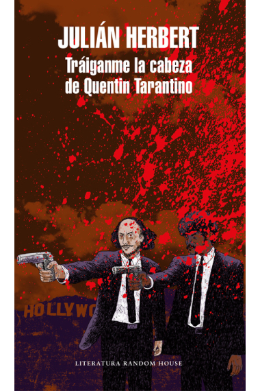 Tráiganme la cabeza de Quentin Tarantino