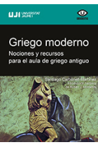 Griego moderno. Nociones y recursos para el aula de griego antiguo