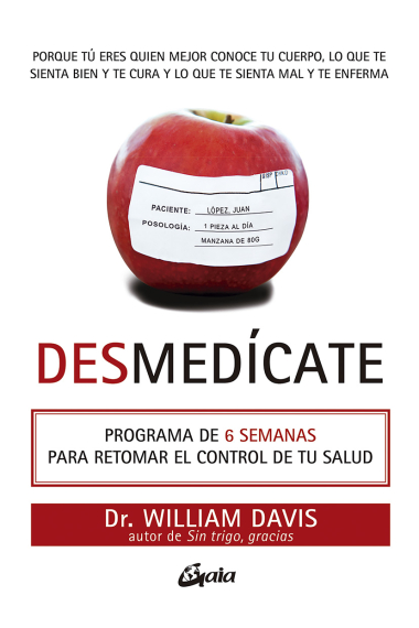 Desmedícate. Programa de 6 semanas para retomar el control de tu salud