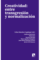 Creatividad: entre transgresión y normalización