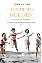 Tiempo de mujeres (Saga Hijas de una nueva era 2)