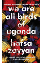 We Are All Birds Of Uganda