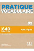 Pratique Vocabulaire - Niveau B2 - Livre + Corrigés + Audio en ligne