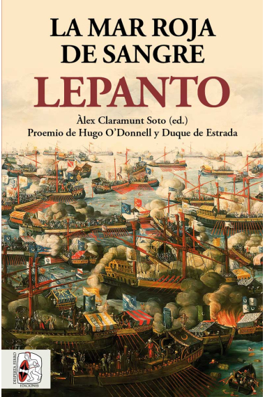 Lepanto. La mar roja de sangre