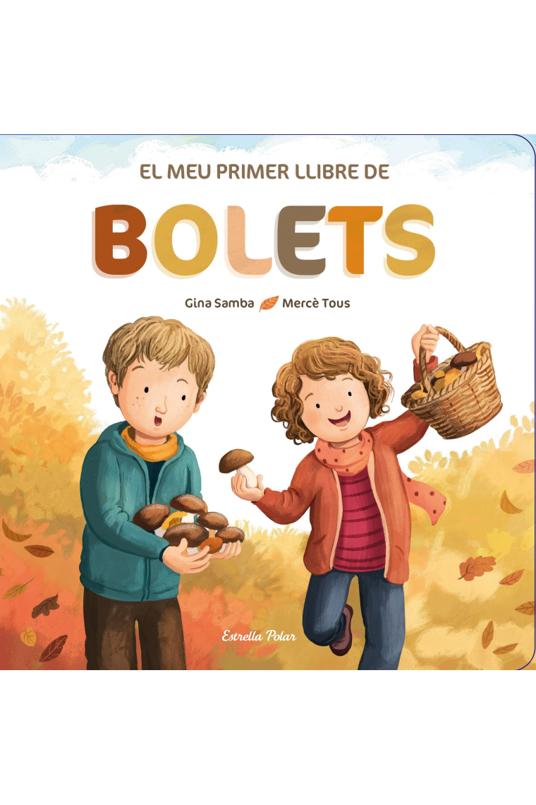 El meu primer llibre de bolets