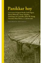 Panikkar hoy (Con textos de Ignasi Boada, Jordi Pigem, Maciej Bielawski, Jaume Angelats, Dominique de Courcelles, James W. Heisig, Victorino Pérez Prieto y 12 autores más)