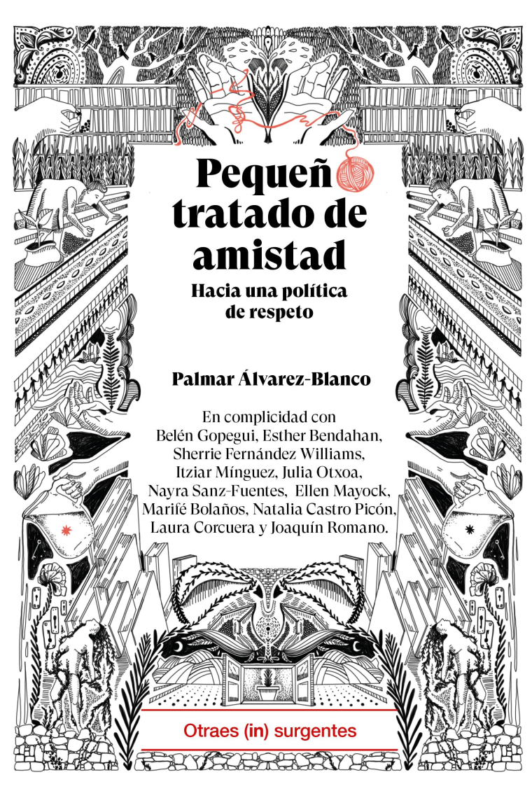 Pequeño tratado de amistad: hacia una política de respeto