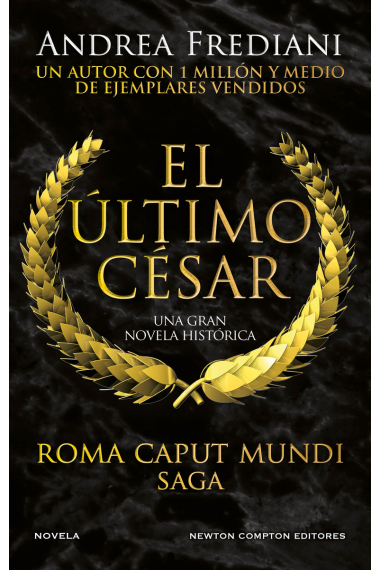 Roma Caput Mundi 2. El último césar