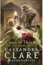 Chain of Thorns (The Last Hours 3)