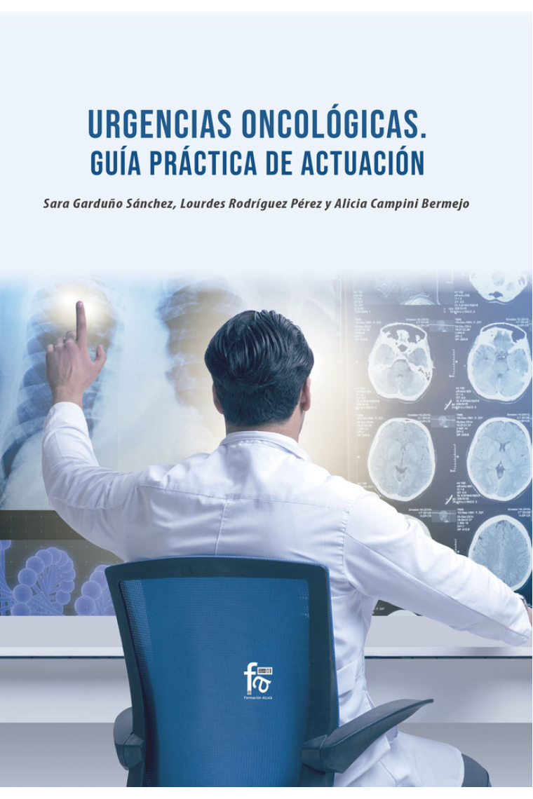 URGENCIAS ONCOLOGICA. GUIA PRACTICA DE ACTUACION