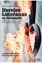 HEREJES LUTERANAS EN VALLADOLID FUEGO Y O