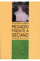 Regadío frente a secano.