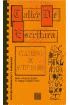 Taller de escritura. Cuaderno de ejercicios. Niveles intermedio y avanzado