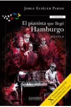 PIANISTA QUE LLEGO DE HAMBURGO, EL