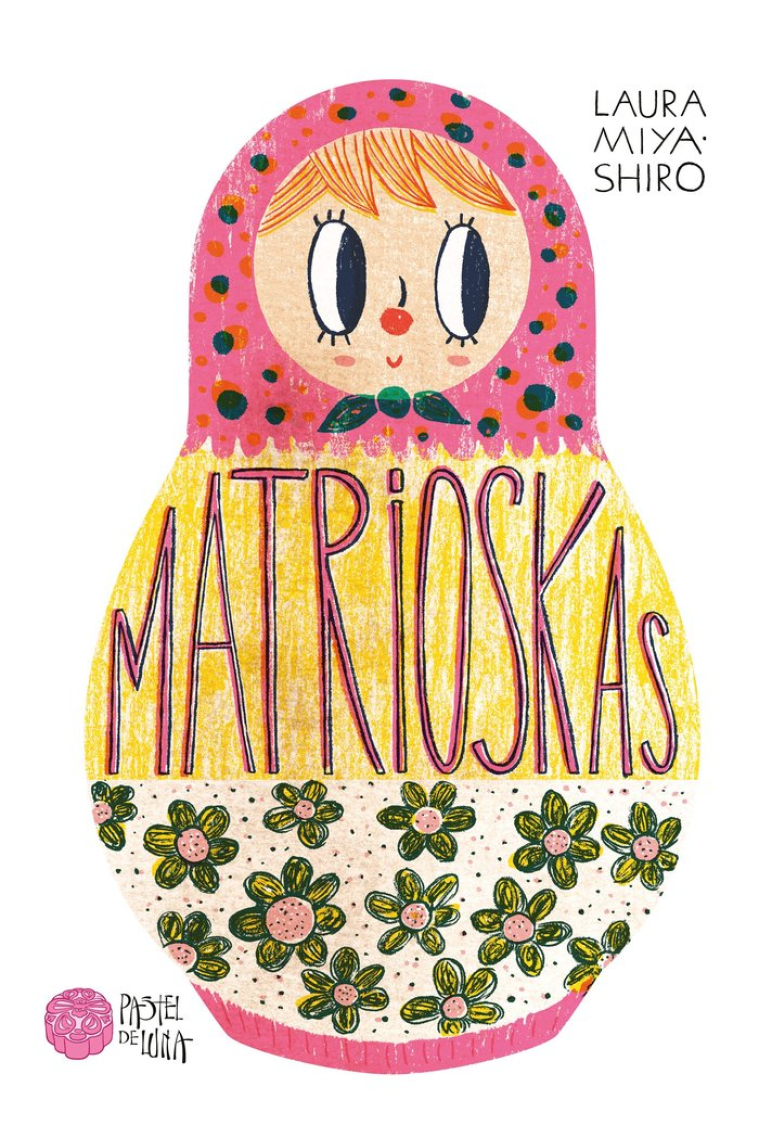 Matrioskas