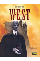 W.E.S.T. 02: CENTURY CLUB