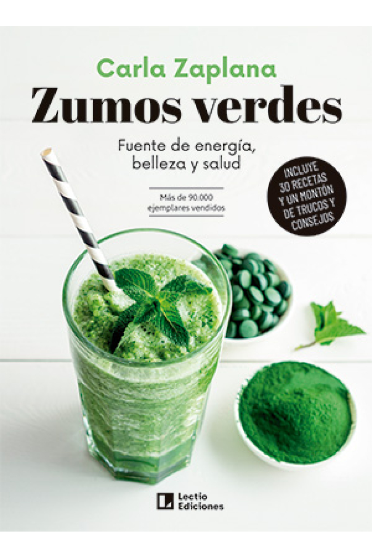 Zumos verdes. Fuente de energía, belleza y salud