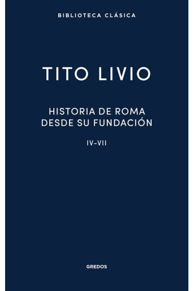 Historia de Roma desde su fundación: Libros IV-VII