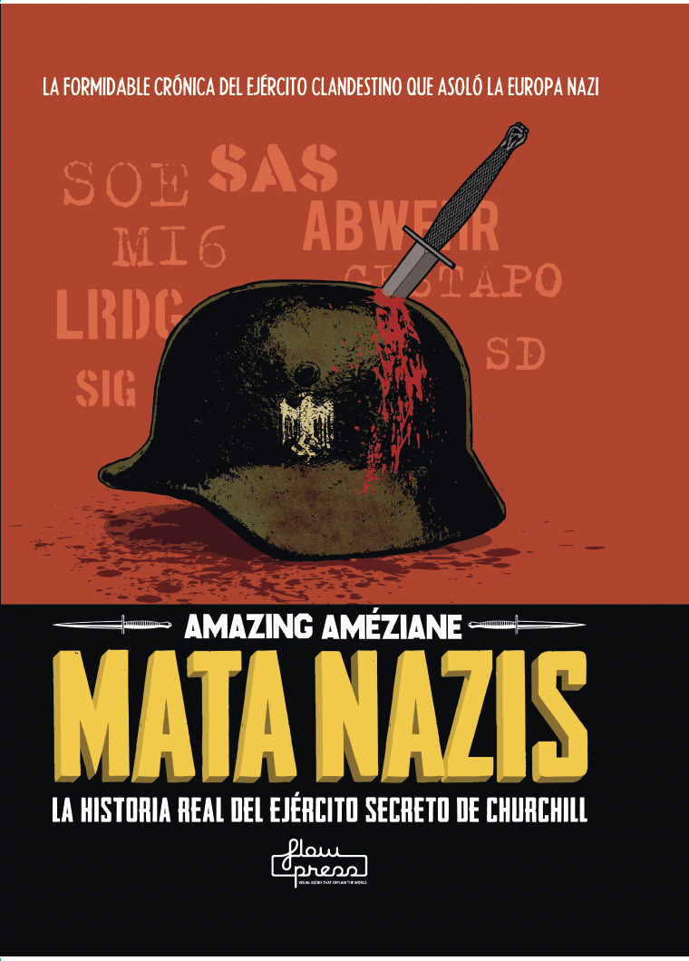 Mata nazis. La historia real del ejército secreto de Churchill