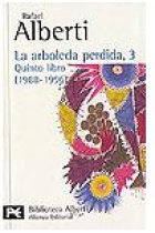 La arboleda perdid, 3 (Quinto libro  1988-1996 )